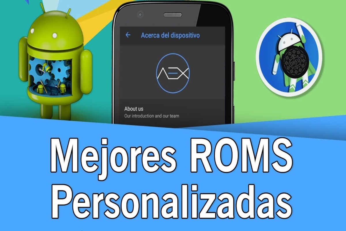 Las mejores ROMs personalizadas para Android
