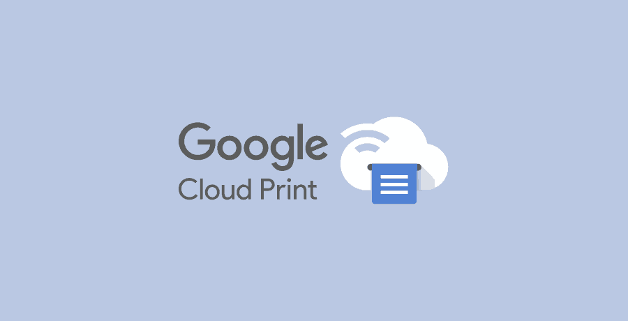 Cloud Print de Google dejará de existir el 31 de diciembre de 2020