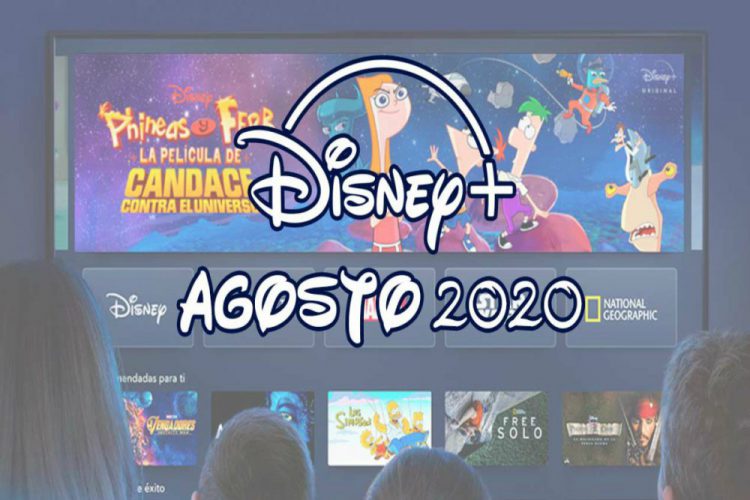 Todos los estrenos de Disney+ en agosto 2020