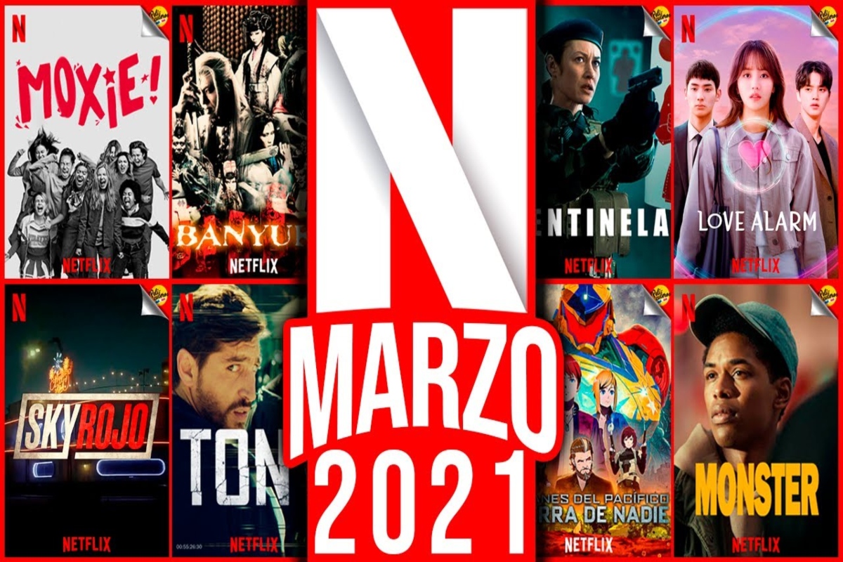 Qué ver en Netflix en marzo de 2021 ¡Todos los estrenos! Aplicaciones Android