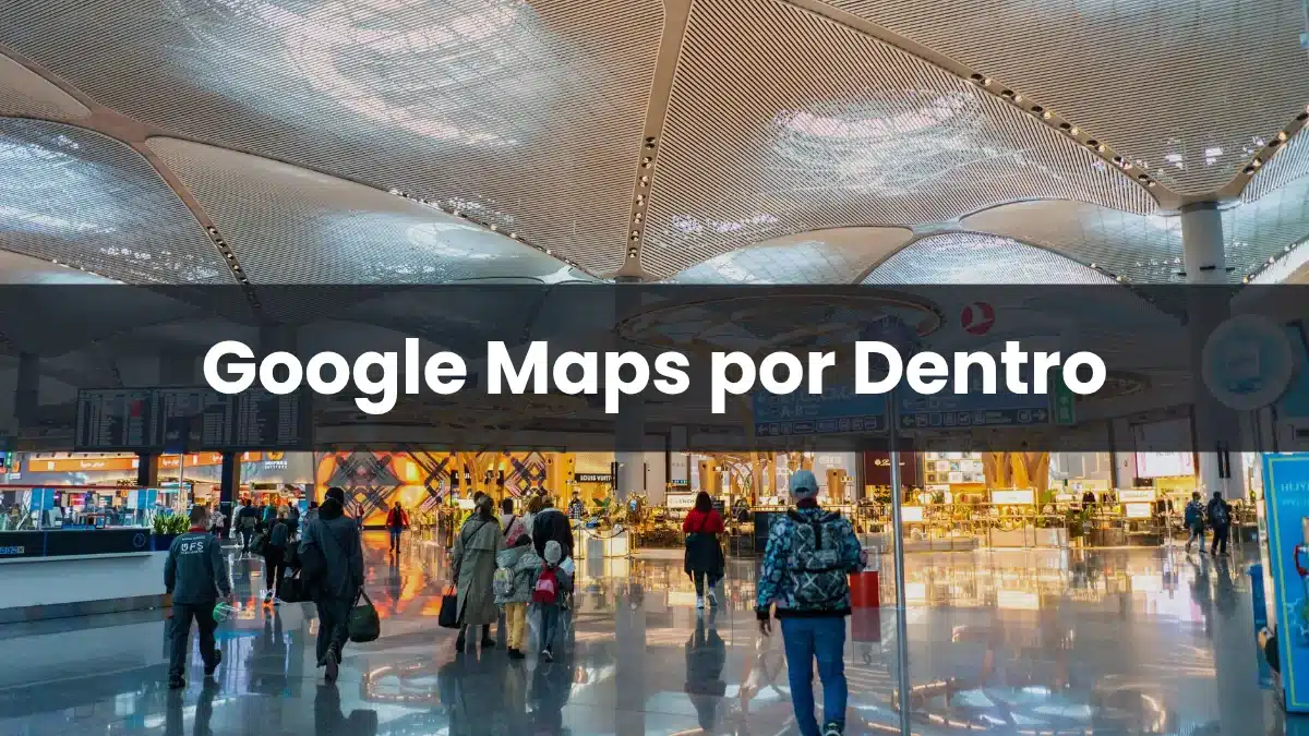 Personas caminando por la terminal de un aeropuerto, ejemplo de edificio con mapa interior en Google Maps