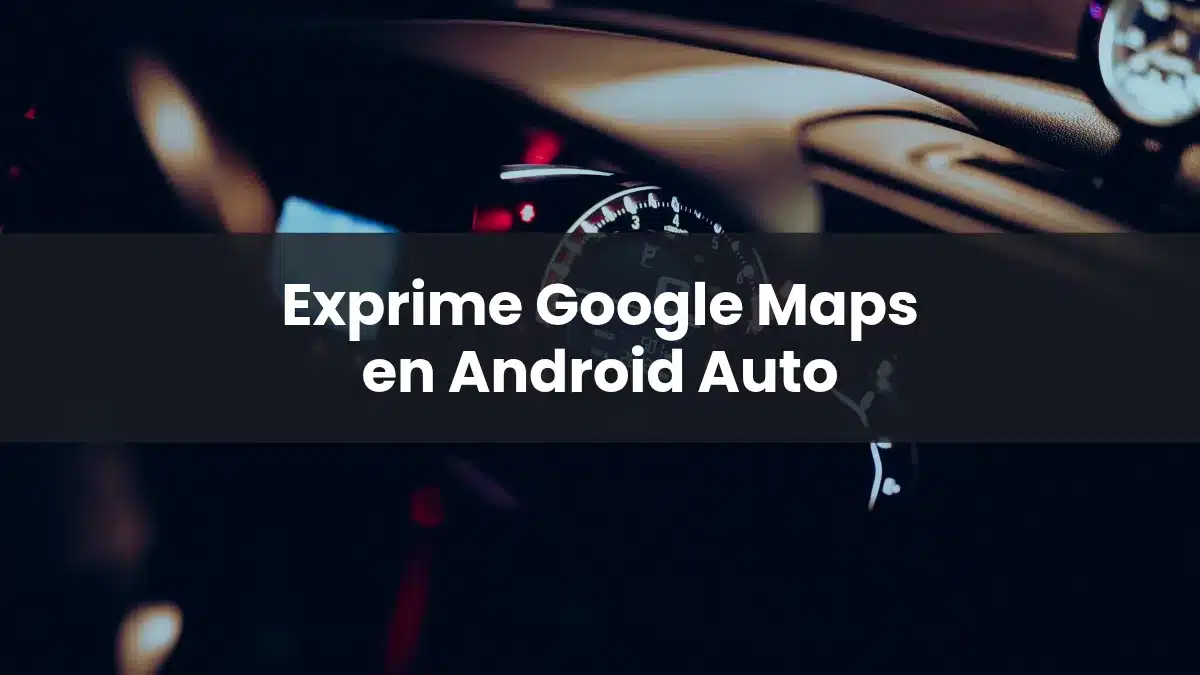 Salpicadero de un coche de noche con la pantalla central lista para navegar con Google Maps en Android Auto